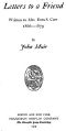 [Gutenberg 56130] • Letters to a Friend / Written to Mrs. Ezra S. Carr, 1866-1879